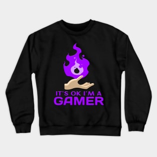 Its Ok Im A Gamer Purple Crewneck Sweatshirt